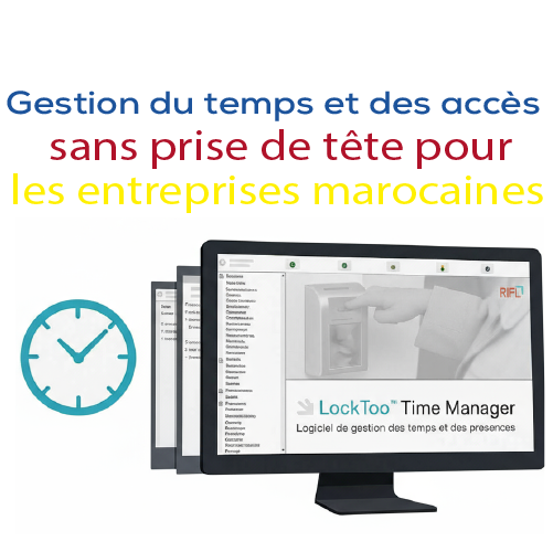 La-gestion-du-temps-et-des-acces-sans-prise-de-tete-pour-les-entreprises-marocaines.