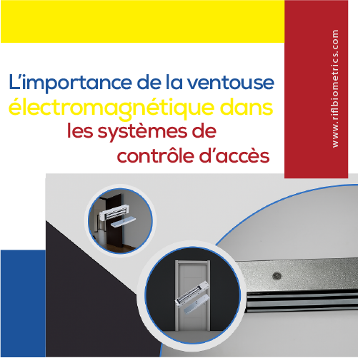 Limportance-de-la-ventouse-electromagnetique-dans-les-systemes-de-controle-dacces